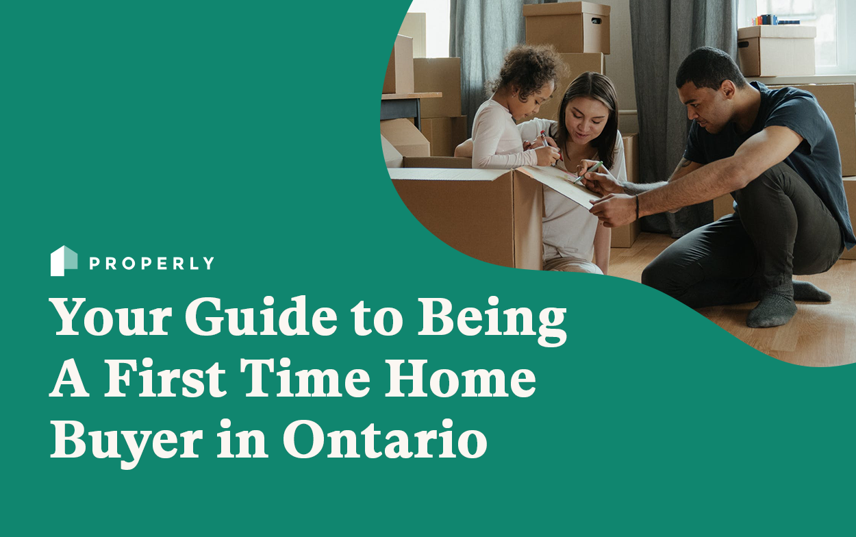 Tips for a first time home buyer in Ontario - Properly