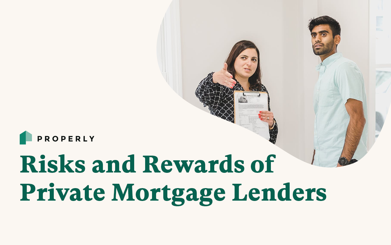 Risks and Rewards of Private Mortgage Lenders